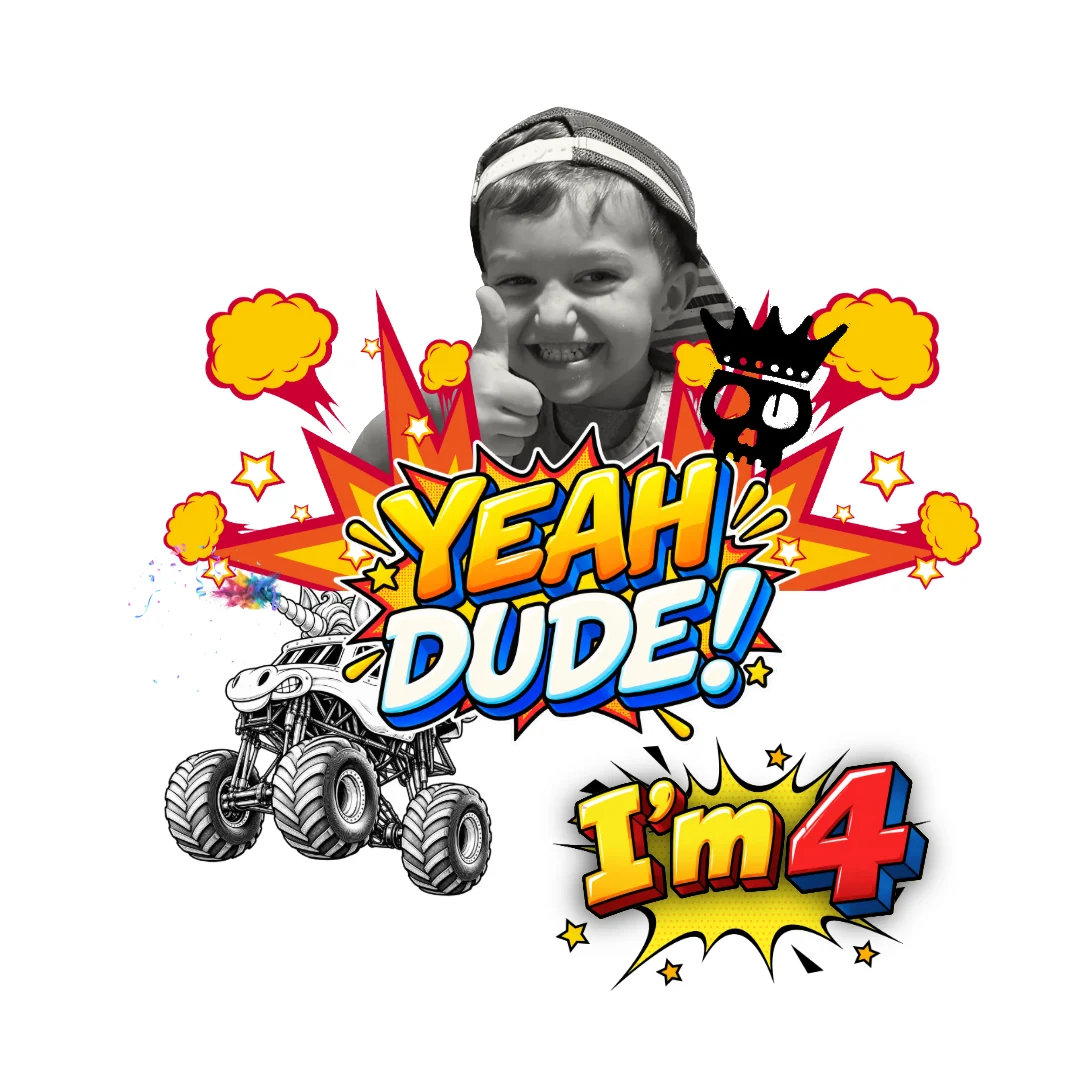 Yeah Dude I'm 4 custom birthday graphic